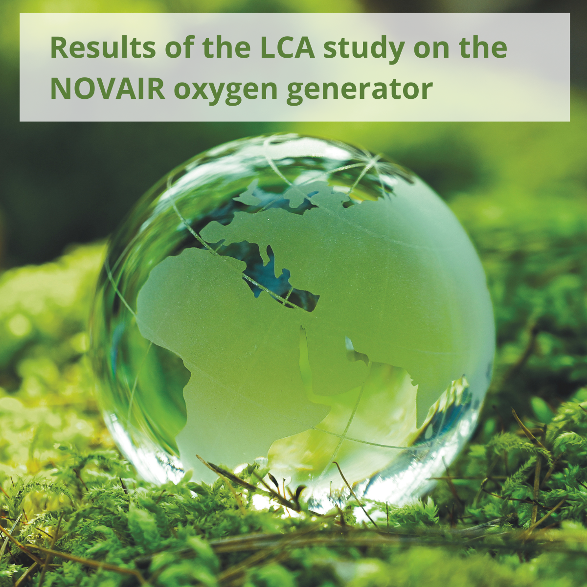 Results of the NOVAIR oxygen generator LCA study: eco-responsible advantages demonstrated